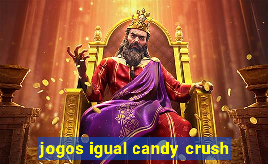 jogos igual candy crush